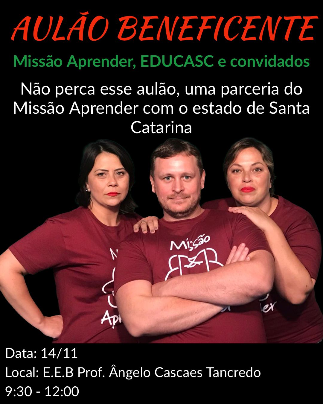 Cartaz de divulgação do evento Aulão Beneficente que será realizado pelo grupo Missão Aprender em parceria com o Educa SC, no dia 14 de novembro, na EEB Prof. Ângelo Cascaes Tancredo, no bairro Caminho Novo, no município de Palhoça